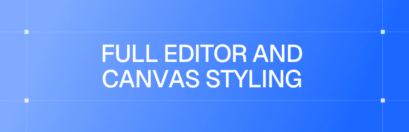 Editor Canvas Styling